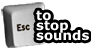 ESC to stop sounds